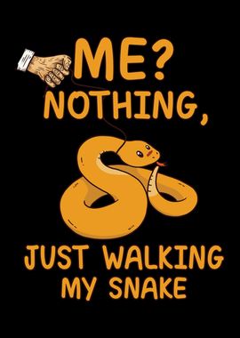 Walking my snake