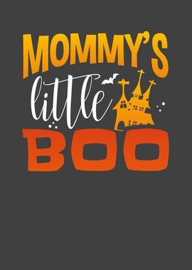 Mommy s little boo