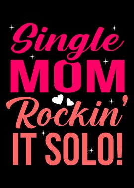 Single Mom Quote Gift