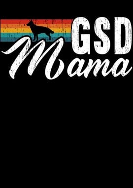 GSD MAMA