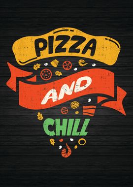 Pizza and Chill