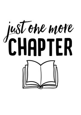 Just One More Chapter