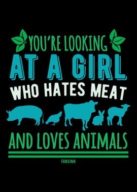 Girls hate meat and loves 