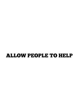 Allow People to Help Quote