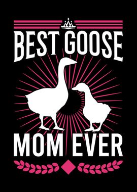 Best Goose Mom Ever Farmer