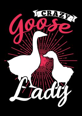 Crazy Goose Lady Geese