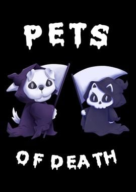 Death Cat Dog Pet Reaper