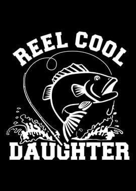 Fishing Reel cool daughter