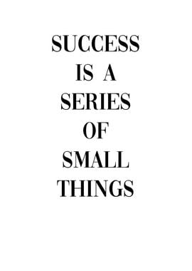 Success Series Small Thing