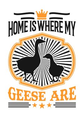 Home Is Where My Geese Are