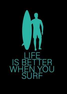 Surfer Life Saying