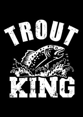 Trout king