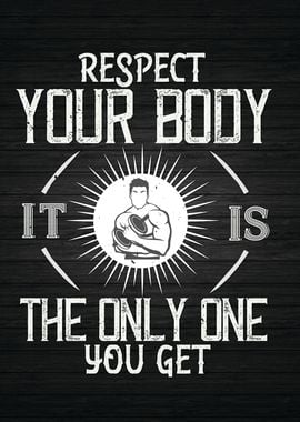 Respect Your Body