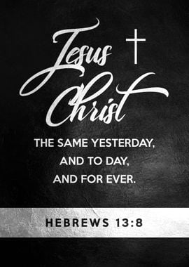 Hebrews 13 8