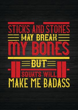 Sticks and Stones vs Squat