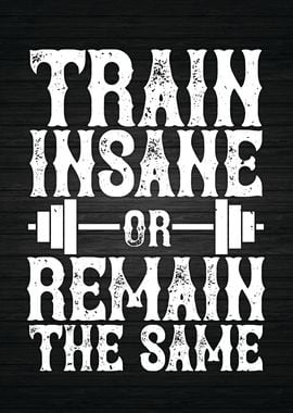 Train Insane