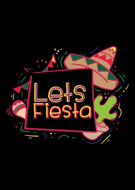 Lets Fiesta Cinco De Mayo