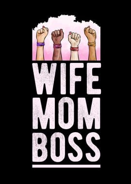 Wife Mom Boss