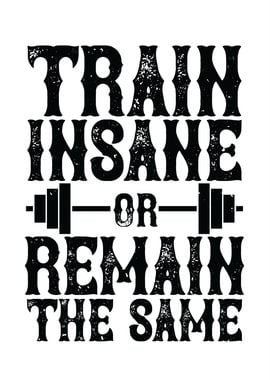 Train Insane