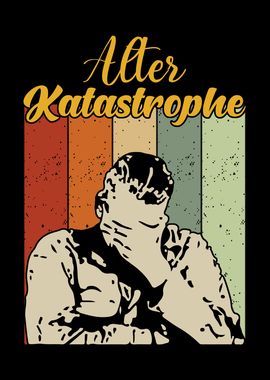 Alter Katstrophe