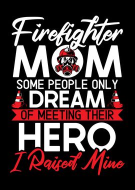 Firefighter Mom