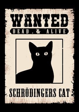 Schrdingers Cat Wanted