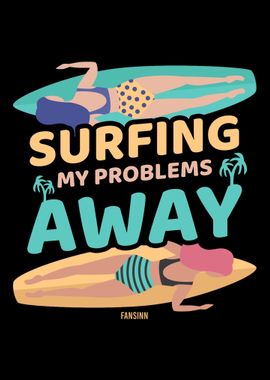 Surfing My problem Away Pa