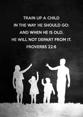 Proverbs 22 6