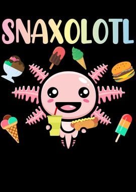 Snaxalotl