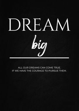 Dream Big