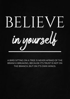 Believe in yourself