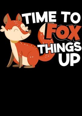 Time To Fox Things Up