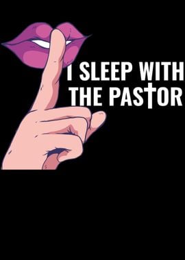 I Sleep With The Pastor