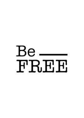 Be Free Positive QuotesArt