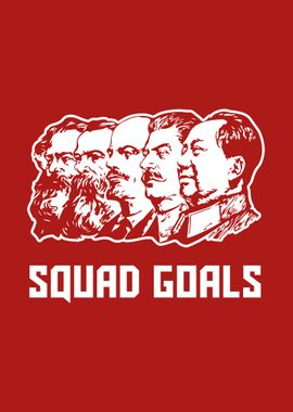 Communist Squad Goals