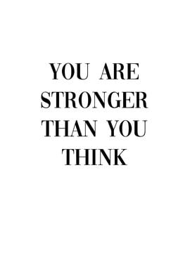 You are stronger