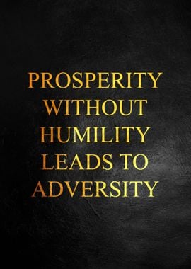 Prosperity Adversity