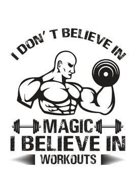 I Believe In Workouts