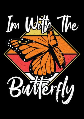 Im With The Butterfly