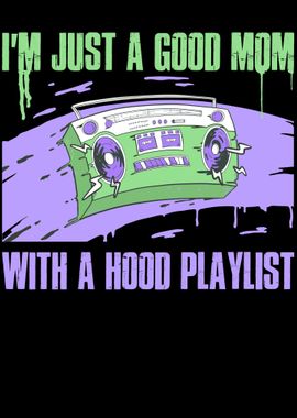 Mom With Hood Playlist