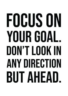 Focus On Your Goal