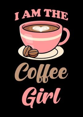 Coffee Girl Saying