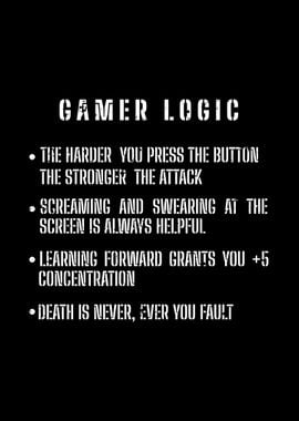 Gamer Logic Quote