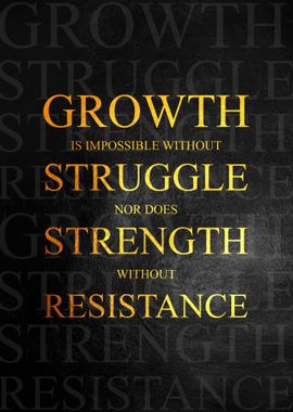 Growth Struggle Strength