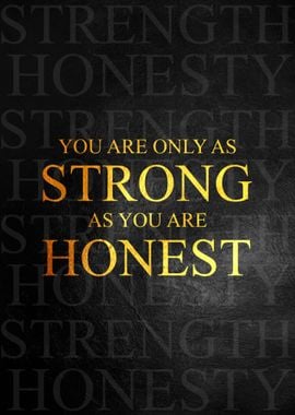 Strength in Honesty