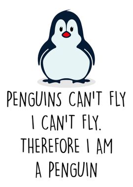 Penguins Cant Fly Penguin