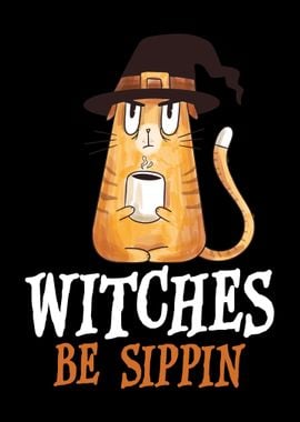 Witches Be Sippin