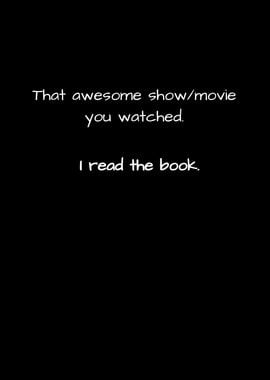 I Read The Book Movie Show