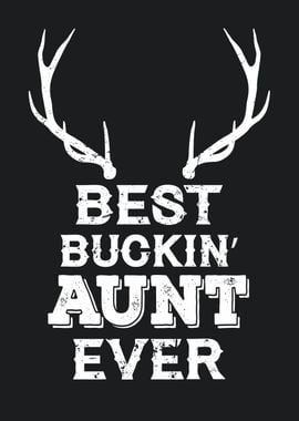 Best Bucking Aunt Ever