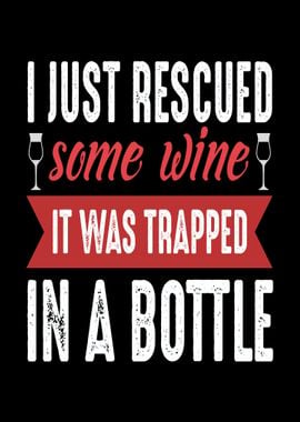 Rescued Wine